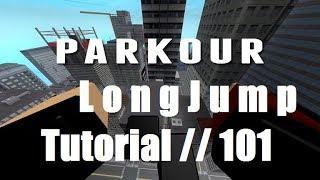 Roblox Parkour - How to do a long jump [TUTORIAL]