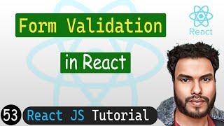 Form Validation in React | React JS Tutorial