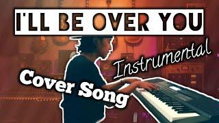 I'll be over you - Toto (Piano Instrumental version) with lyrics