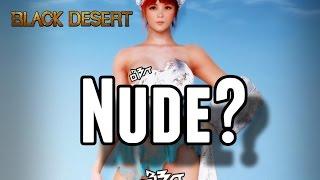 Black Desert Online | Nude Style Mods!!!? UNCENSORED (18+)