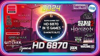 🟥 AMD HD 6870 in 15 Games | Gaming in 2024