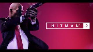 Hitman 2 Прохождение - Часть 3 (Трёхглавый Змей)