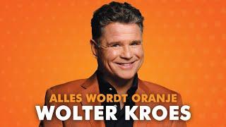 Wolter Kroes - Alles Wordt Oranje (Lyric video)