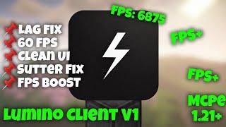 Lumino Client V1 For MCPE 1.21+ [FPS BOOST]