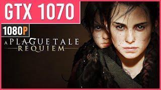 A Plague Tale: Requiem  - GTX 1070 - Ultra vs High vs Med vs Low - All Settings - 1080p