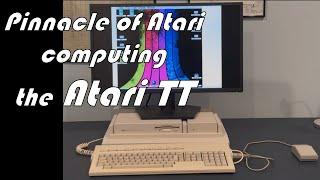 Pinnacle of Atari computing - the Atari TT