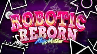 Robotic Reborn by Alejo Master (Me) / 2.2