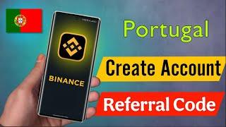 How to Create Binance Account in Portugal || Binance Referral Code for Portugal