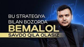 BU STRATEGIYA BILAN BEMALOL SAVDO QILA OLASIZ ! // Arashov Trading Academy