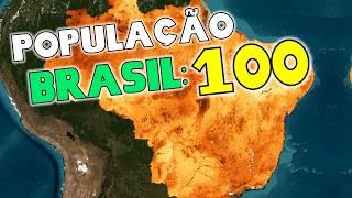 E se tivesse só 100 brasileiros?