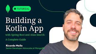 Building a Kotlin App with Spring Boot and Atlas Search: A Complete Guide