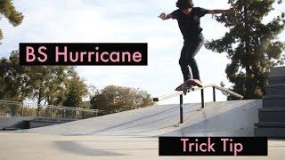 How To BS Hurricane Grind!