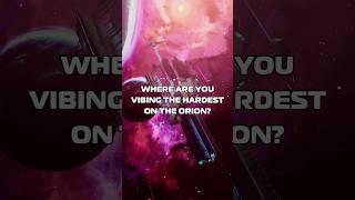 Where do you vibe the hardest in Orion Drift? #vibe