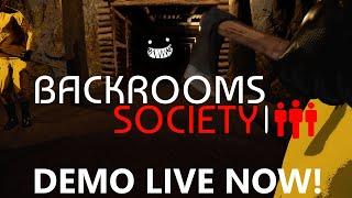 Backrooms Society - Free Demo now live on steam!