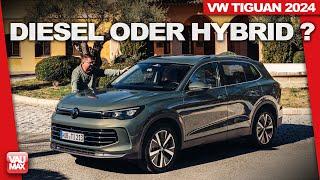 Hybrid oder Diesel, welchen nehmen? 2024 VW Tiguan TDI & e-Hybrid 4Motion im Fahrbericht // VauMaxTV