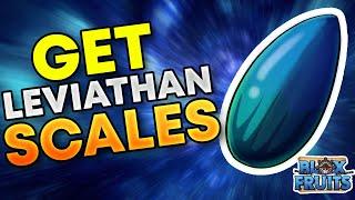 How to Get Leviathan Scales in Bloxfruits