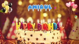 AMIRUL Birthday Song – Happy Birthday to You