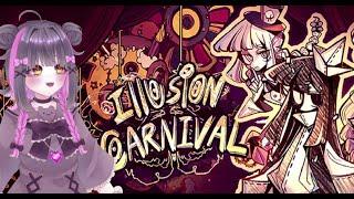 Illusion Carnival - I LOVE THE ART! - Part 1 - Gaming Stream