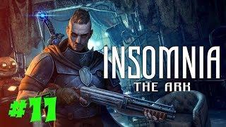 INSOMNIA The Ark Часть 11 Блокпост B 10/2