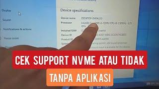 CARA CEK LAPTOP MENDUKUNG SSD M.2 NVME - How To Check Support M.2 NVME