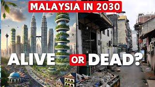 I Predicted What Malaysia Will Look Like in 2030 | Shocking Predictions!