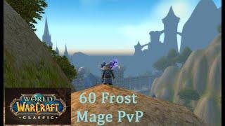 60 Frost Mage PvP - WoW Classic PvP