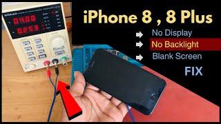 iPhone 8 No Backlight Blank Screen Fix!Display Black No image Fix  how to fix iphone 8 backlight pro