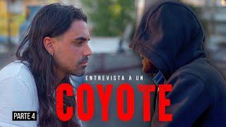 COYOTE, Entrevista a un Traficante de Migrantes  | Ruta Migratoria - Parte 4