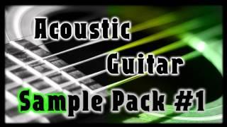  [ FREE ] Acoustic Guitar Sample Pack #1 || Royalty  Free Samples Loops