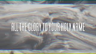 Extol - Citipointe Worship | Official Lyric Video