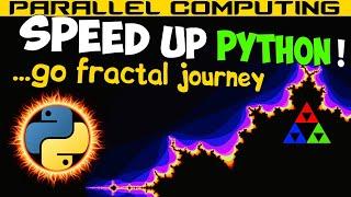  Top Ways to Speed Up Python. Mandelbrot Fractal Journey with Pygame