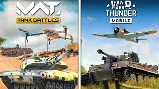 MWT Tank Battles VS War Thunder Mobile