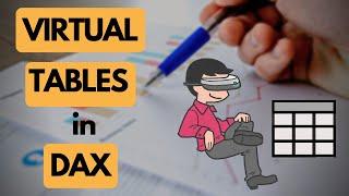 How and why to Create VIRTUAL TABLES in DAX Formulas