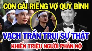 Con Gái Riêng Vợ Quý Bình Vạch Trần Trụi Sự Thật Tình Trạng Hôn Nhân Của Bố Mẹ Triệu Người Sửng Sốt