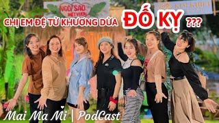 SỰ ĐỐ KỴ | Mai Ma Mi #Podcast Tập 1