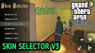 MOD SKIN SELECTOR V3 | GTA SAN ANDREAS ANDROID