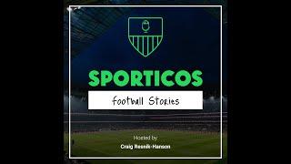 Sporticos 'Football Stories' Podcast - Netherlands Fan Interview - Michael Bell (Football Oranje)