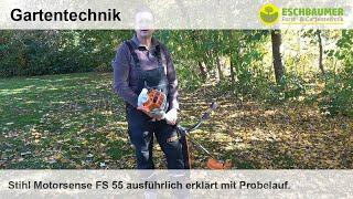 Stihl Motorsense FS 55 ausführlich erklärt mit Probelauf