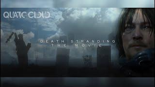 Cinema Style | DEATH STRANDING Movie 2020 | Gabriel's Illustration QuaticCloud