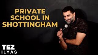 Private School In Shottingham | Tez Ilyas: Top Secret Show