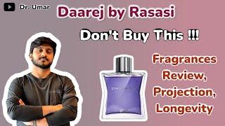 Rasasi Daarej Fragrance Detail Review | Watch Before Buying !