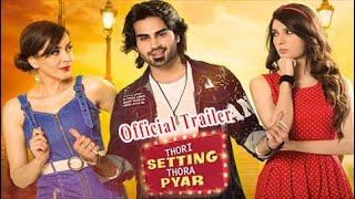 Thori Setting Thora Pyar Official Trailer | Malik Aqeel, Saeeda Imtiaz, Noman Habib, Maira Bangash
