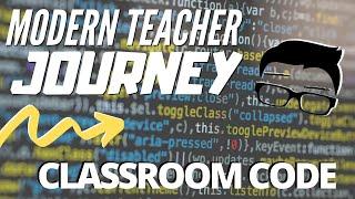 Modern Teacher Journey - Creating a Classroom Code - TeacherDad