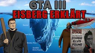 GTA 3 EISBERG ERKLÄRT - Die ULTIMATIVE Zusammenfassung aller Mythen! 