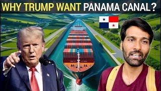 Why Does Donal Trump Want Panama Canal ?