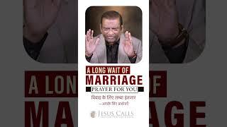 A Long Wait for Marriage — Prayer for you | Dr. Paul Dhinakaran | Jesus Calls