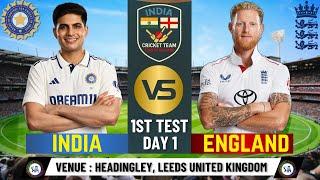  LIVE: IND vs ENG | 1ST Test Day 1l | Live Cricket Match Today | INDIA vs ENGLAND LIVE
