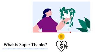 What is Super Thanks