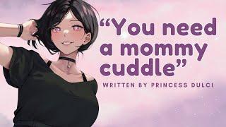 You need a Mommy Cuddle - ASMR - Sleep Aid - Praise - Gentle - Reassurance - Love - F4M