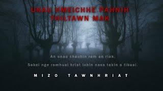 Mazothani leh a nau thiltawn mak| Mizo tawnhriat